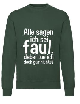 Preview: Alle sagen ich sei faul